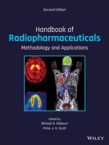 Handbook of Radiopharmaceuticals : Methodology and Applications