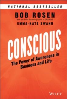 Conscious : The Power of Awareness in Business and Life