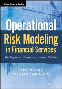 Operational Risk Modeling in Financial Services : The Exposure, Occurrence, Impact Method