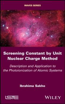 Screening Constant by Unit Nuclear Charge Method : Description and Application to the Photoionization of Atomic Systems