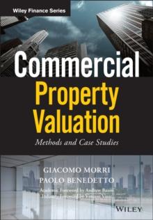 Commercial Property Valuation : Methods And Case Studies