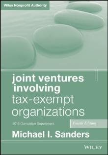 Joint Ventures Involving Tax-Exempt Organizations, 2018 Cumulative Supplement