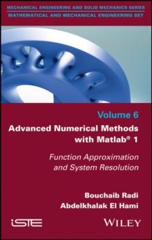 Advanced Numerical Methods with Matlab 1 : Function Approximation and System Resolution