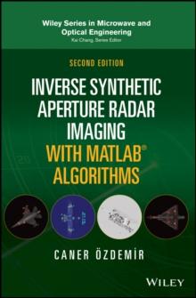 Inverse Synthetic Aperture Radar Imaging With MATLAB Algorithms