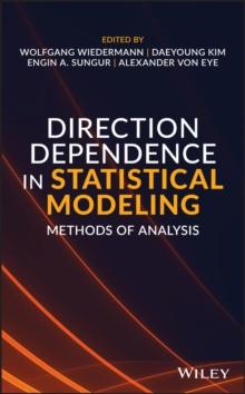 Direction Dependence in Statistical Modeling : Methods of Analysis