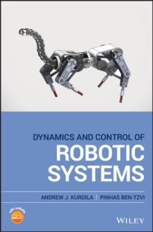 Dynamics and Control of Robotic Systems