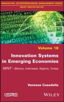 Innovation Systems in Emerging Economies : MINT (Mexico, Indonesia, Nigeria, Turkey)