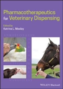 Pharmacotherapeutics for Veterinary Dispensing