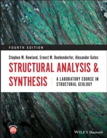 Structural Analysis and Synthesis : A Laboratory Course in Structural Geology