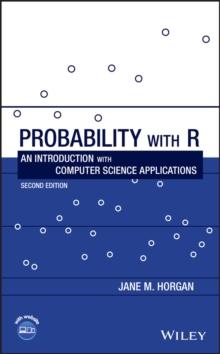 Probability with R : An Introduction with Computer Science Applications