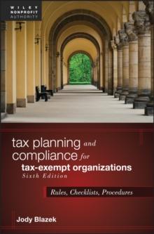 Tax Planning and Compliance for Tax-Exempt Organizations : Rules, Checklists, Procedures