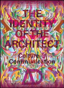 The Identity of the Architect : Culture and Communication