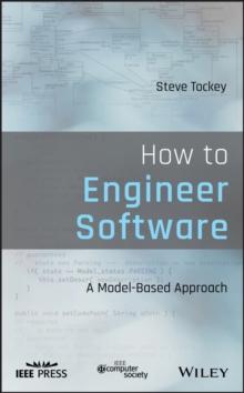 How to Engineer Software : A Model-Based Approach