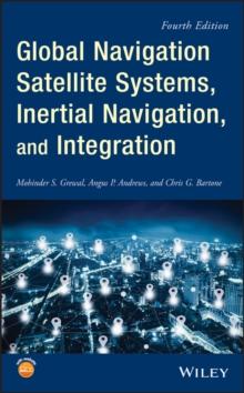 Global Navigation Satellite Systems, Inertial Navigation, and Integration