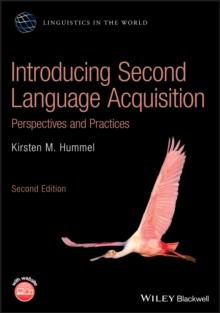 Introducing Second Language Acquisition : Perspectives and Practices