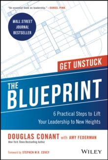 The Blueprint : 6 Practical Steps to Lift Your Leadership to New Heights