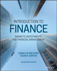 Introduction to Finance : Markets, Investments, and Financial Management