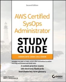 AWS Certified SysOps Administrator Study Guide : Associate (SOA-C01) Exam