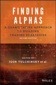 Finding Alphas : A Quantitative Approach to Building Trading Strategies