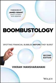 Boombustology : Spotting Financial Bubbles Before They Burst