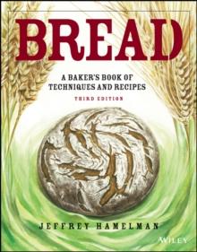 Bread : A Baker's Book of Techniques and Recipes