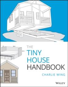 The Tiny House Handbook