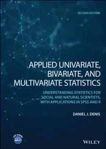 Applied Univariate, Bivariate, and Multivariate Statistics : Understanding Statistics for Social and Natural Scientists, With Applications in SPSS and R