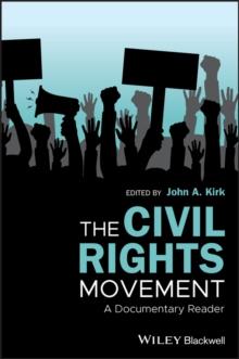 The Civil Rights Movement : A Documentary Reader