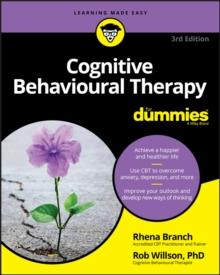 Cognitive Behavioural Therapy For Dummies