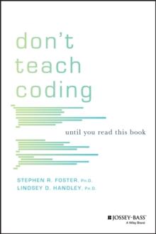 Don't Teach Coding : Until You Read This Book