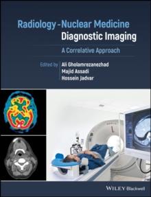 Radiology-Nuclear Medicine Diagnostic Imaging : A Correlative Approach