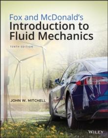 Fox and McDonald's Introduction to Fluid Mechanics