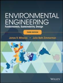 Environmental Engineering : Fundamentals, Sustainability, Design