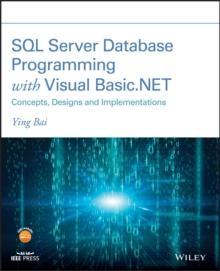 SQL Server Database Programming with Visual Basic.NET : Concepts, Designs and Implementations