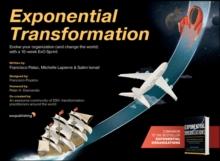 Exponential Transformation : Evolve Your Organization (and Change the World) With a 10-Week ExO Sprint