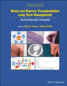 Blood and Marrow Transplantation Long Term Management : Survivorship after Transplant