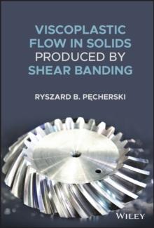 Viscoplastic Flow in Solids Produced by Shear Banding