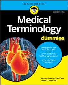 Medical Terminology For Dummies