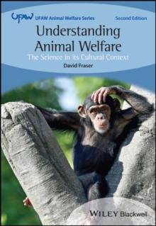 Understanding Animal Welfare : The Science in its Cultural Context