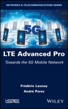 LTE Advanced Pro : Towards the 5G Mobile Network