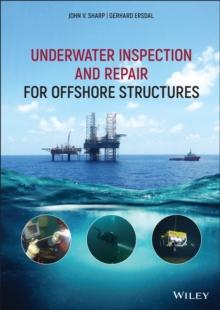 Underwater Inspection and Repair for Offshore Structures