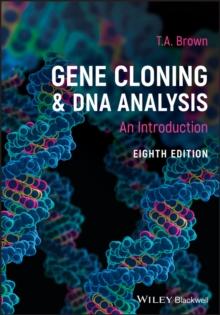 Gene Cloning and DNA Analysis : An Introduction