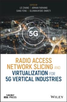 Radio Access Network Slicing and Virtualization for 5G Vertical Industries