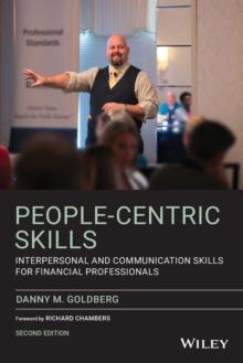 People-Centric Skills : Interpersonal and Communication Skills for Financial Professionals