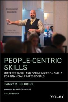 People-Centric Skills : Interpersonal and Communication Skills for Financial Professionals