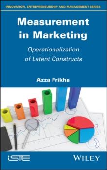 Measurement in Marketing : Operationalization of Latent Constructs