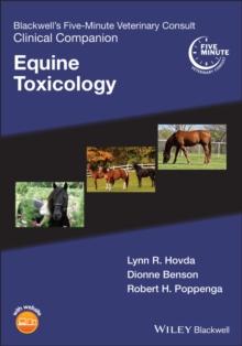 Blackwell's Five-Minute Veterinary Consult Clinical Companion : Equine Toxicology