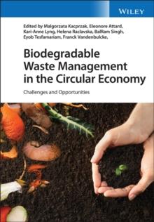 Biodegradable Waste Management in the Circular Economy : Challenges and Opportunities