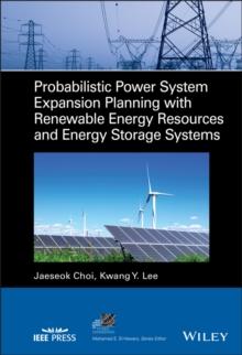 Probabilistic Power System Expansion Planning with Renewable Energy Resources and Energy Storage Systems