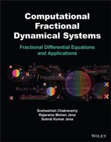 Computational Fractional Dynamical Systems : Fractional Differential Equations and Applications